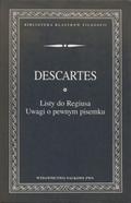 Descartes René - Listy do Regiusa; Uwagi o pewnym pisemku.