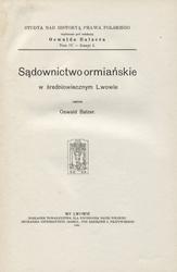 Sądownictwo ormiańskie w średniowiecznym Lwowie.