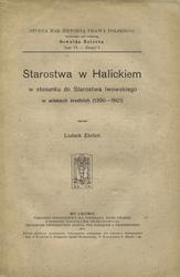 Starostwa w Halickiem w stosunku do Starostwa lwowskiego w wiekach średnich (1390-1501).