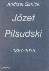 Józef Piłsudski 1867-1935.
