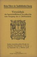 Verzeichnis der handschriftlichen Chroniken bis zum Ausgang des 17. Jahrhunderts.
