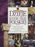 Kot Wiesław – Ilustrowane dzieje kultury i nauki polskiej.