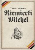 Szarota Tomasz – Niemiecki Michel.