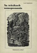 Stankiewicz Lech – Na ścieżkach samopoznania.