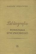 Kozłowski Eligiusz – Bibliografia powstania styczniowego.