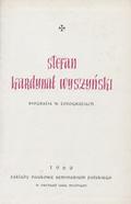 Stefan kardynał Wyszyński : biografia w fotografiach.