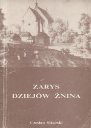 Zarys dziejów Żnina.