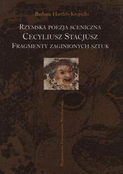 Rzymska poezja sceniczna : Cecyliusz Stacjusz.