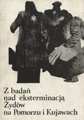 Z badań nad eksterminacją Żydów na Pomorzu i Kujawach.
