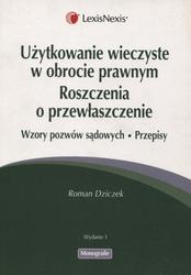 Użytkowanie wieczyste w obrocie prawnym; Roszczenia o przewłaszczenie.