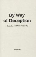 Hoy Claire, Ostrovsky Victor – By way of deception.
