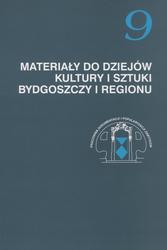 Materiały do dziejów kultury i sztuki Bydgoszczy i regionu. Z. 5.
