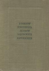 Z dziejów powstawania języków narodowych i literackich.