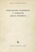 Klemensiewicz Zenon – Podstawowe wiadomości z gramatyki języka polskiego.