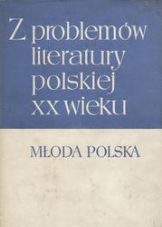 Z problemów literatury polskiej XX wieku. T. 1-3.