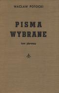 Potocki Wacław – Pisma wybrane. T. 1-2.