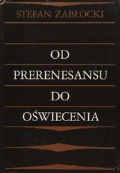 Od prerenesansu do oświecenia.