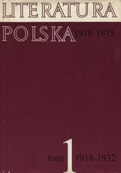 Literatura polska 1918-1975. T. 1 + Dokumentacja bibliograficzna 1918-1944 do tomów 1 i 2.