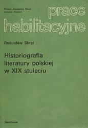 Historiografia literatury polskiej w XIX stuleciu.
