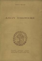 Rzeczy staropolskie.