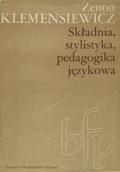 Klemensiewicz Zenon – Składnia, stylistyka, pedagogika językowa.