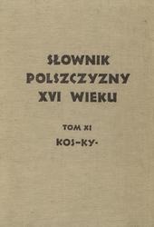 Słownik polszczyzny XVI wieku.