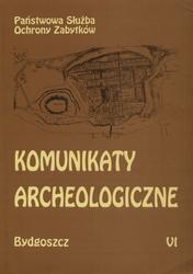 Komunikaty Archeologiczne. [T.] 6.