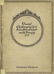 Daniel Chodowieckis Künstlerfahrt nach Danzig im Jahre 1773.