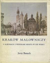 Kraków malowniczy.