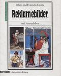 Ciolina Erhard, Ciolina Evamaria – Reklamebilder und Sammelalben.