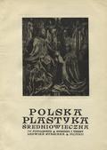 Stasiak Ludwik – Polska plastyka średniowieczna.