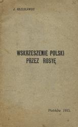Wskrzeszenie Polski przez Rosyę.