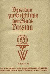 Beiträge zur Geschichte der Stadt Breslau. Heft 4.