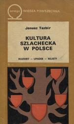 Kultura szlachecka w Polsce.