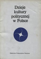 Dzieje kultury politycznej w Polsce.