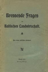 Brennende Fragen der Baltischen Landwirtschaft.