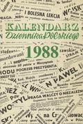 Kalendarz Dziennika Polskiego. [R.] 1988.