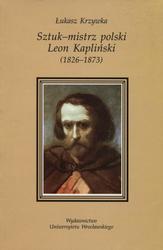 Sztuk-mistrz polski Leon Kapliński (1826-1873).