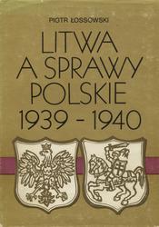 Litwa a sprawy polskie 1939-1940.