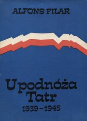 U podnóża Tatr 1939-1945.
