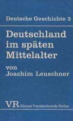 Deutschland im späten Mittelalter.