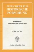 Zeitschrift für Historische Forschung. 22. Bd., H. 1.
