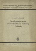 Lenz Wilhelm – Umvolkungsvorgänge in der ständischen Ordnung Livlands.