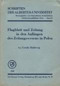 Hahlweg Ursula – Flugblatt und Zeitung in den Anfängen des Zeitungswesens in Polen.