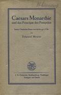 Meyer Eduard – Caesars Monarchie und das Principat des Pompejus.