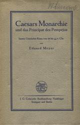 Caesars Monarchie und das Principat des Pompejus.