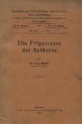 Bludau Augustyn – Die Pilgerreise der Aetheria.