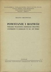 Powstanie i rozwój wielkiej własności ziemskiej opactwa cystersów w Kołbaczu w XII-XIV wieku.