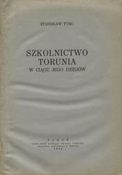 Szkolnictwo Torunia w ciągu jego dziejów.