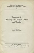 Maschke Erich – Polen und die Berufung des Deutschen Ordens nach Preussen.